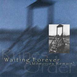Runes Order : Waiting Forever (Memories Remain)